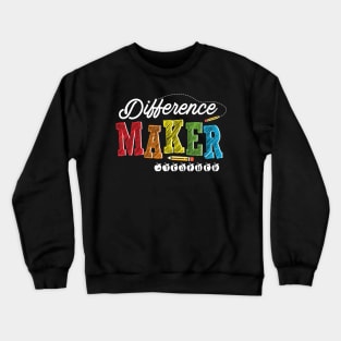 Difference Maker Teacher, Teach Love Inspire, Back to School, First Grade Teacher, Teacher Appreciation Crewneck Sweatshirt